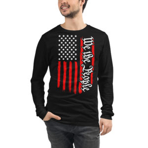 WE THE PEOPLE (flag) Unisex Long Sleeve Tee