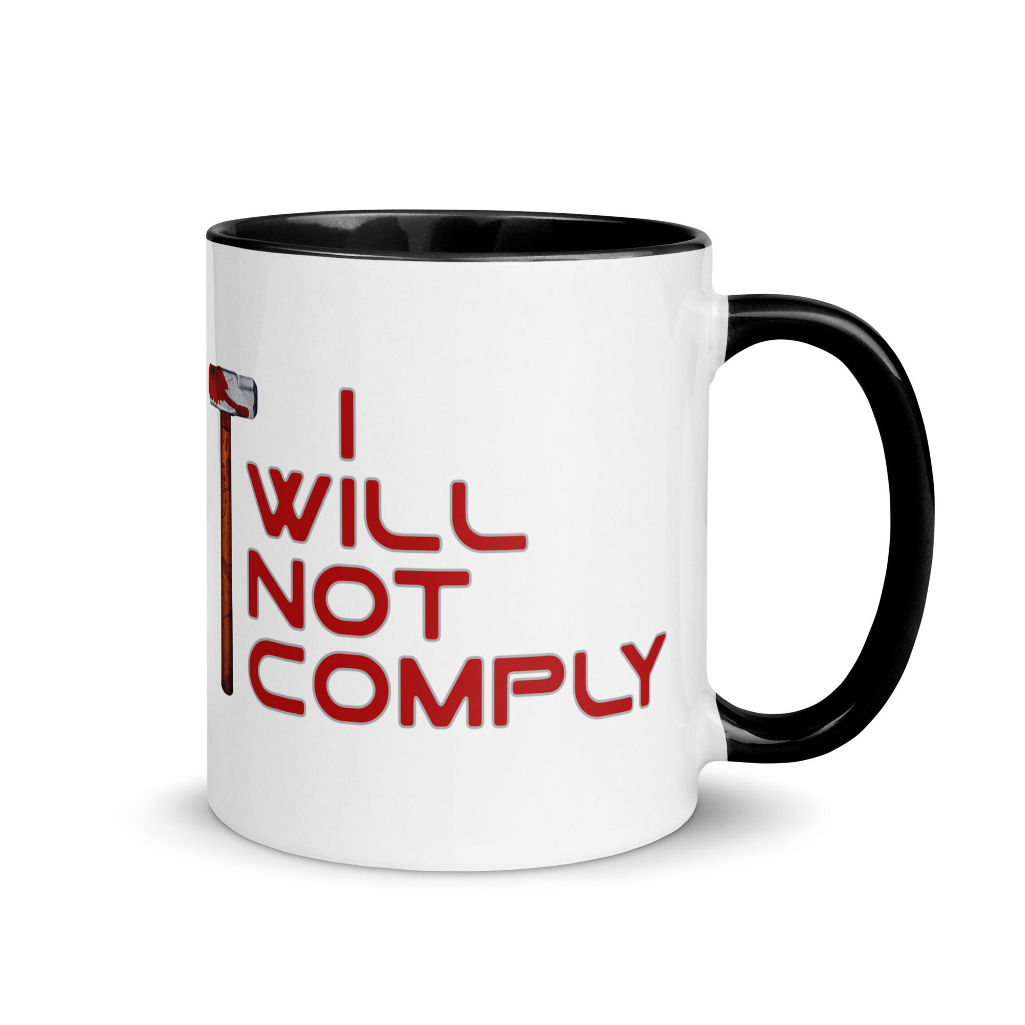 I WILL NOT COMPLY Mug (pick inside color) - Image 2