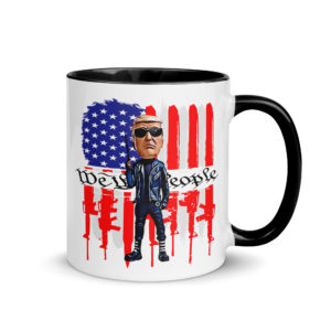 Alternative view of TRUMPINATOR WE THE PEOPLE Mug (pick inside color)
