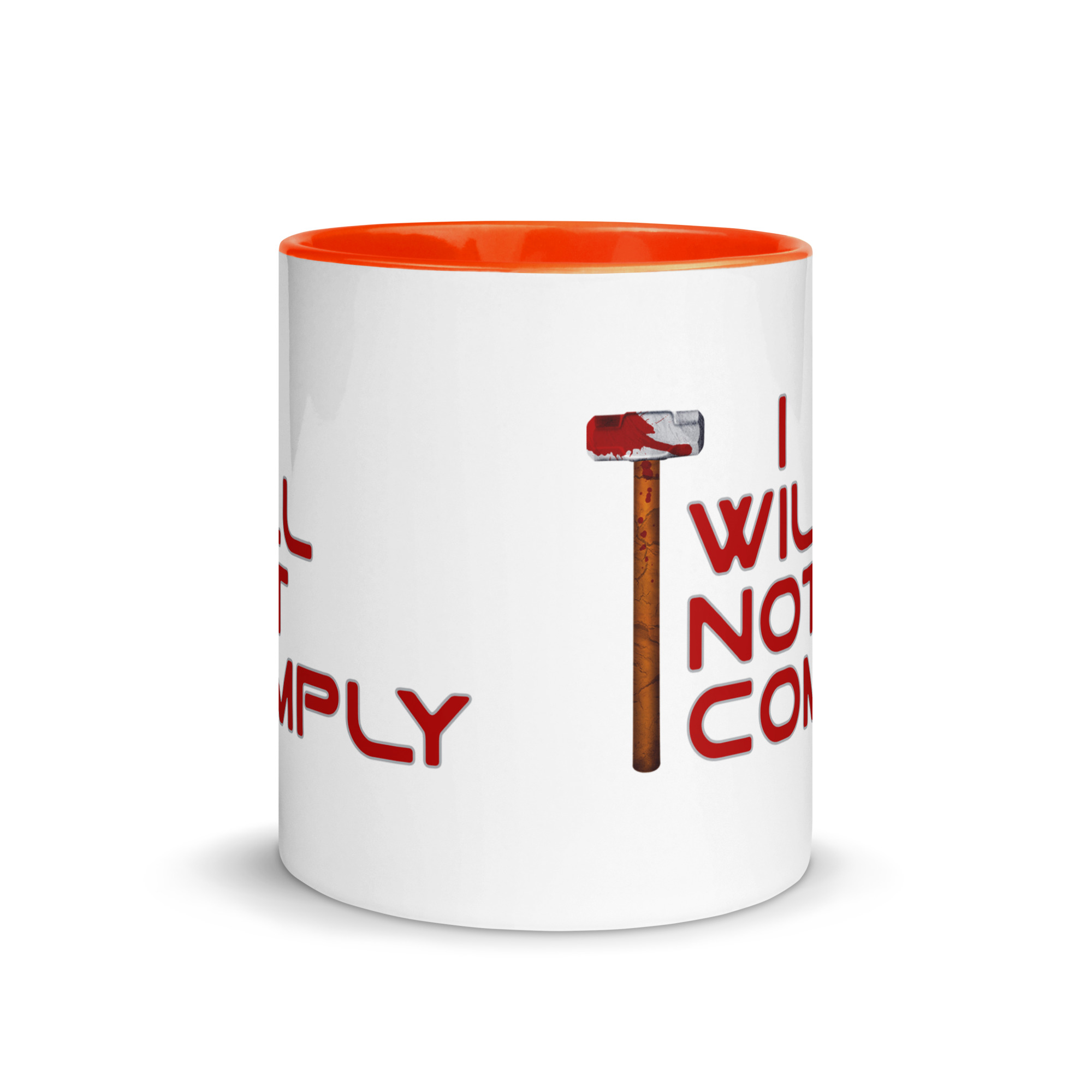 I WILL NOT COMPLY Mug (pick inside color) - Image 8