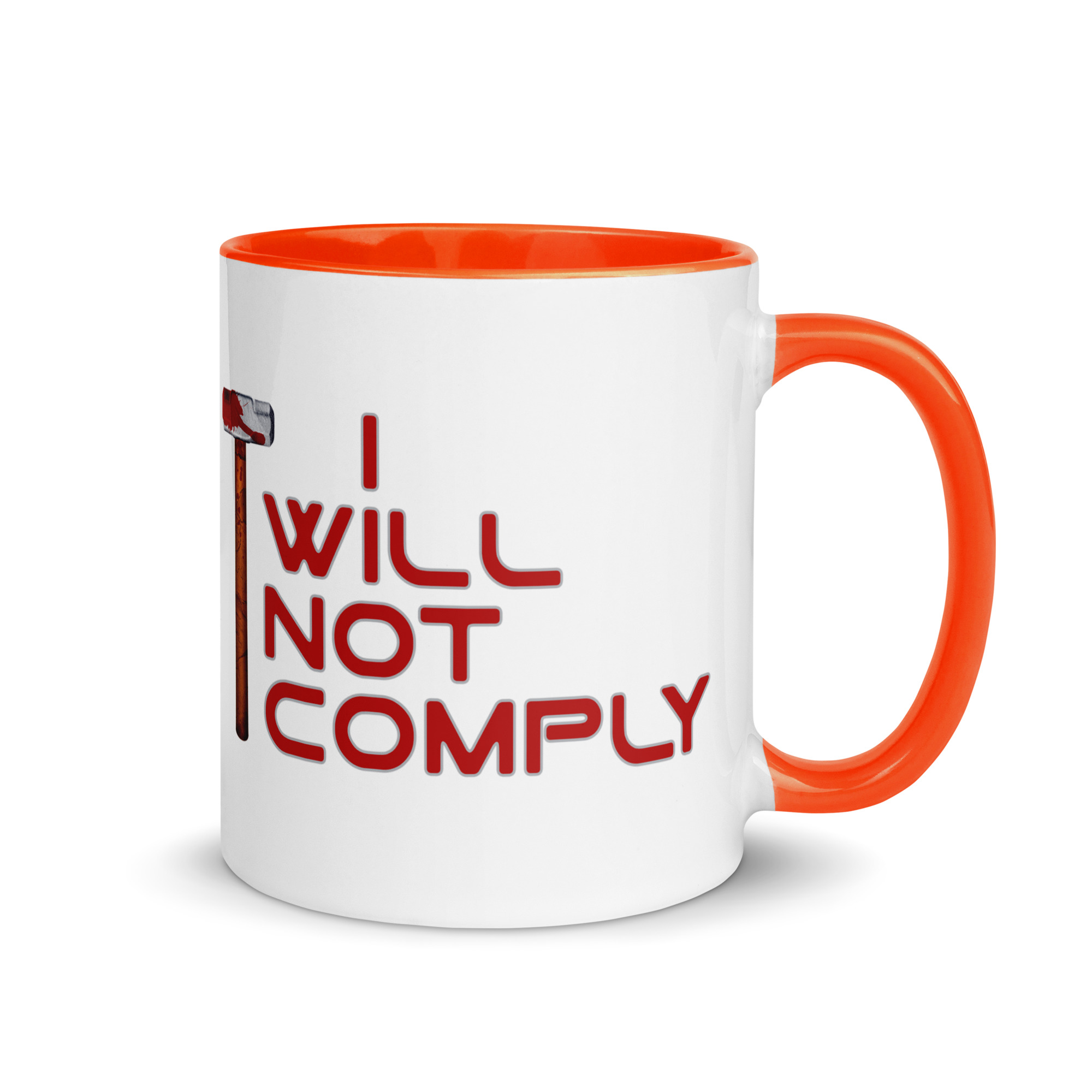 I WILL NOT COMPLY Mug (pick inside color) - Image 7