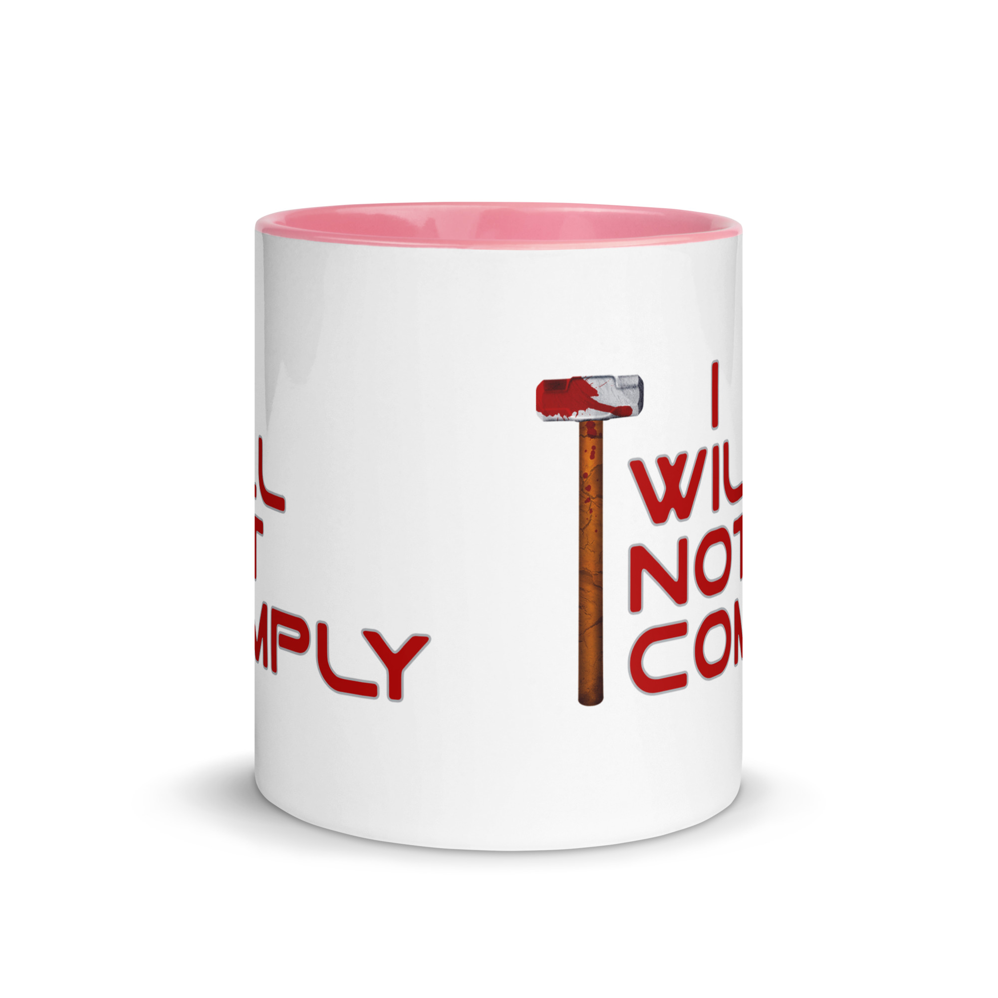 I WILL NOT COMPLY Mug (pick inside color) - Image 14