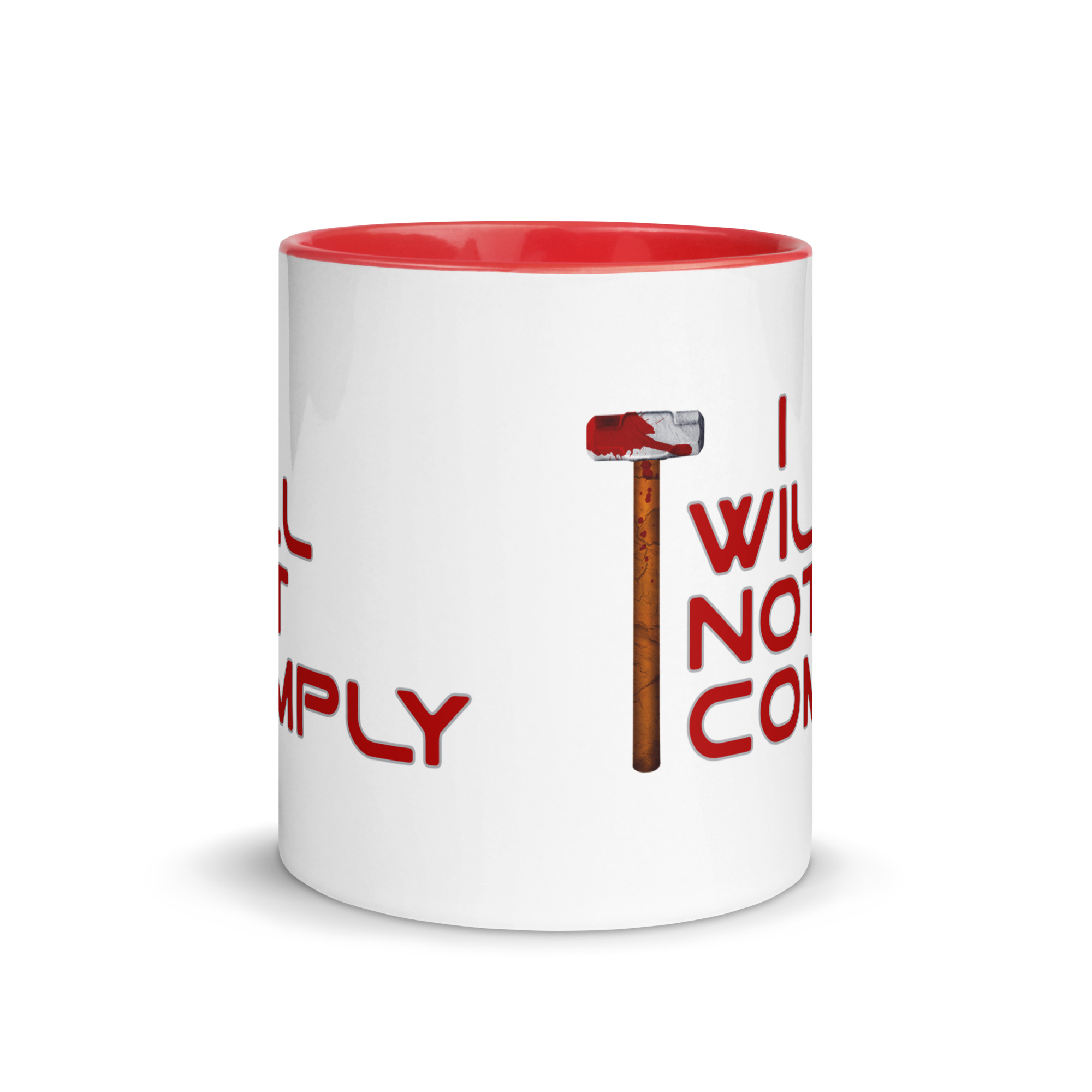 I WILL NOT COMPLY Mug (pick inside color) - Image 5