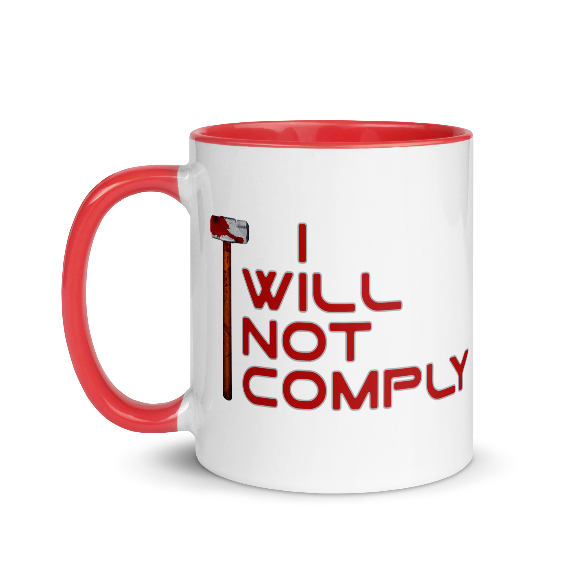 I WILL NOT COMPLY Mug (pick inside color) - Image 6