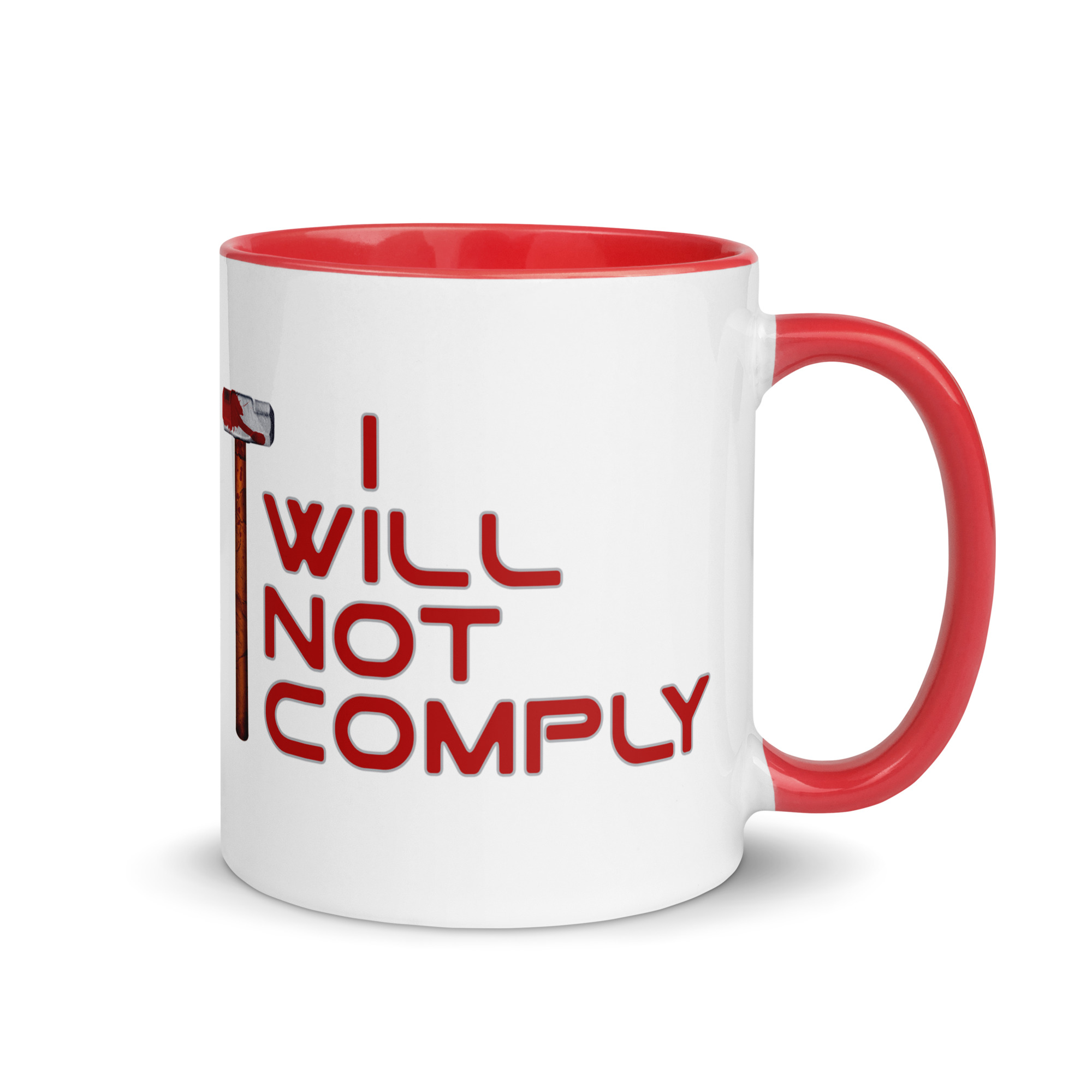 I WILL NOT COMPLY Mug (pick inside color) - Image 4