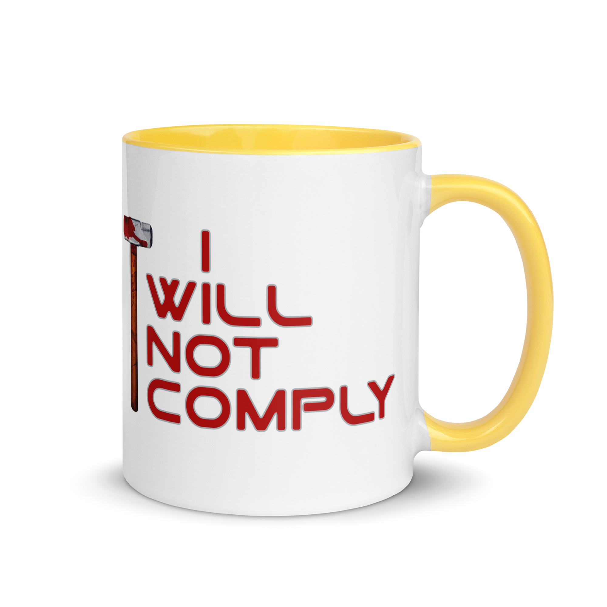 I WILL NOT COMPLY Mug (pick inside color) - Image 16