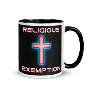 Alternative view of RELIGIOUS EXEMPTION Mug (pick inside color)