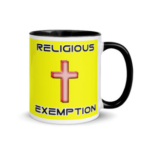 Alternative view of RELIGIOUS EXEMPTION Mug (pick inside color)