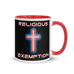 RELIGIOUS EXEMPTION Mug (pick inside color)